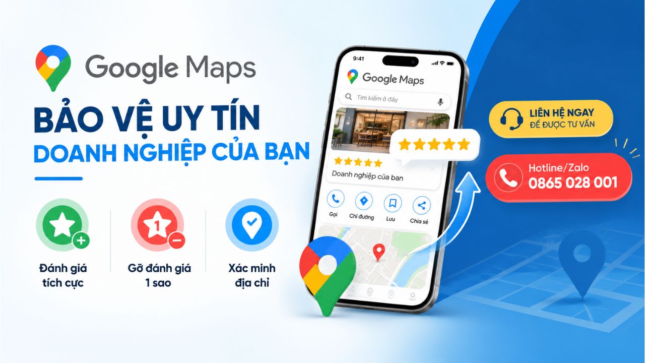 Hướng dẫn cách gỡ đánh giá 1 sao trên google maps nhanh chóng, hiệu quả nhất